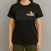 Future Architect Dream Job T-Shirt
