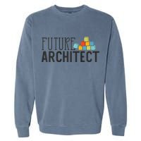 Future Architect Dream Job Garment-Dyed Sweatshirt