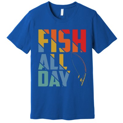 Fish All Day Gift Premium T-Shirt