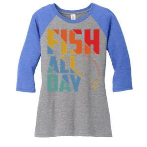 Fish All Day Gift Women's Tri-Blend 3/4-Sleeve Raglan Shirt