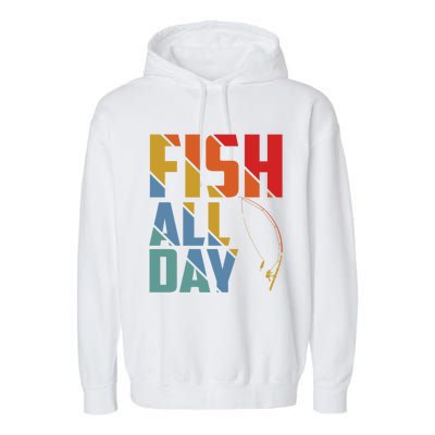 Fish All Day Gift Garment-Dyed Fleece Hoodie