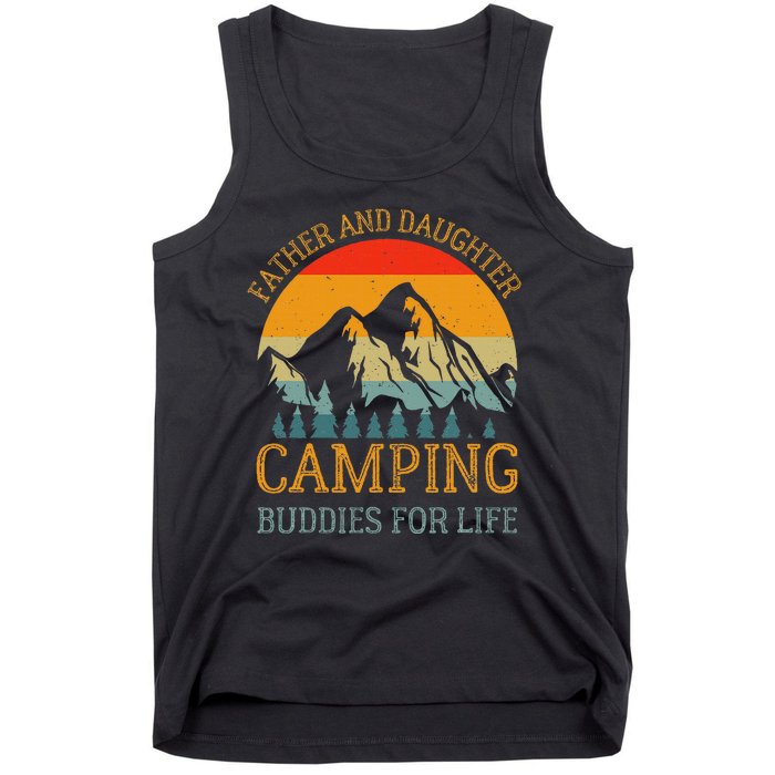 Father And Daughter Camping Buddies For Life Gift For Dad Tank Top