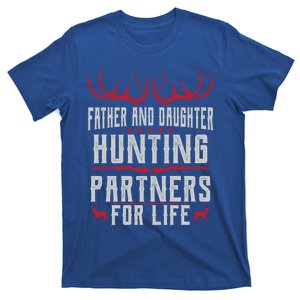 Father And Daughter Hunting Partners For Life Deer Hunting Cool Gift T-Shirt