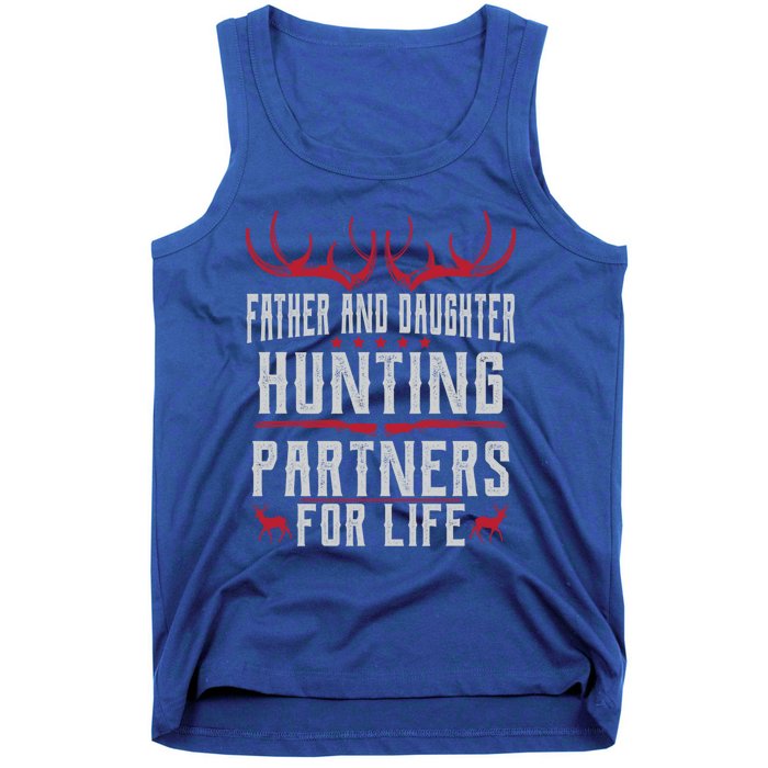 Father And Daughter Hunting Partners For Life Deer Hunting Cool Gift Tank Top