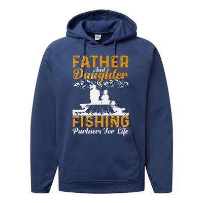 Father And Daughter Fishing Partners For Life Fishing Performance Fleece Hoodie