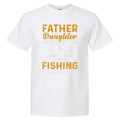 Father And Daughter Fishing Partners For Life Fishing Garment-Dyed Heavyweight T-Shirt