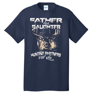 Father And Daughter Hunting Partners For Life Deer Hunter Tall T-Shirt