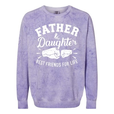 Father And Daughter Best Friends For Life Colorblast Crewneck Sweatshirt