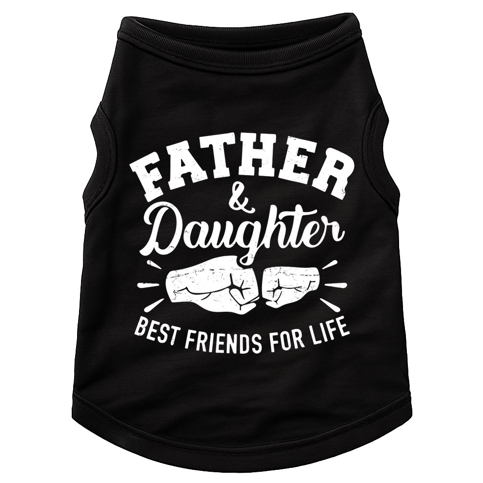 Father And Daughter Best Friends For Life Doggie Tank