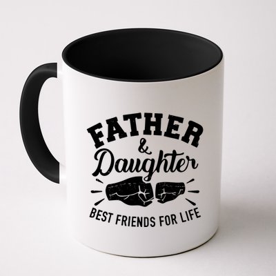 Father And Daughter Best Friends For Life Mug