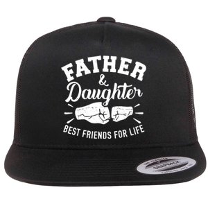 Father And Daughter Best Friends For Life Flat Bill Trucker Hat