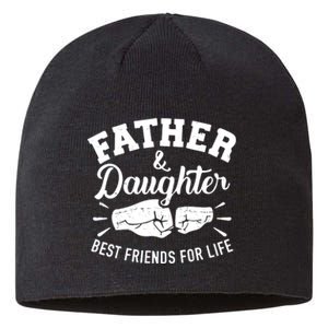 Father And Daughter Best Friends For Life Sustainable Beanie