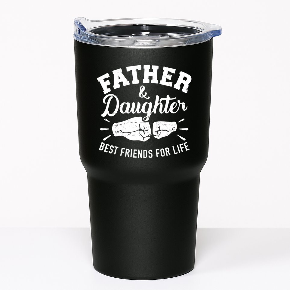 Father And Daughter Best Friends For Life Tumbler