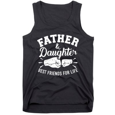 Father And Daughter Best Friends For Life Tank Top