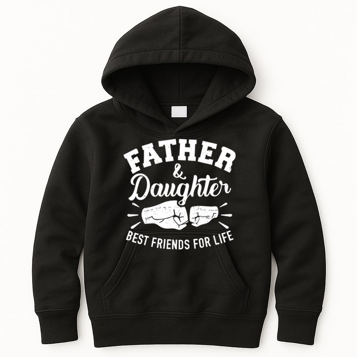 Father And Daughter Best Friends For Life Kids Hoodie