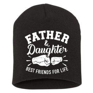 Father And Daughter Best Friends For Life Short Acrylic Beanie