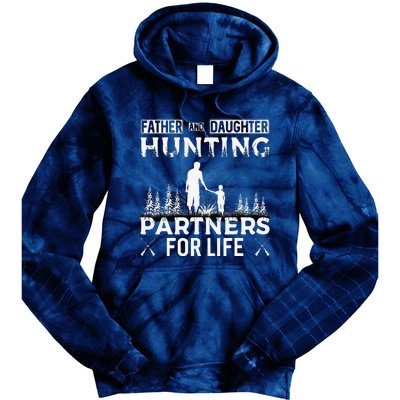 Father And Daughter Hunting Partners For Life Fathers Day Tie Dye Hoodie