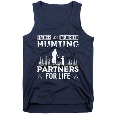 Father And Daughter Hunting Partners For Life Fathers Day Tank Top