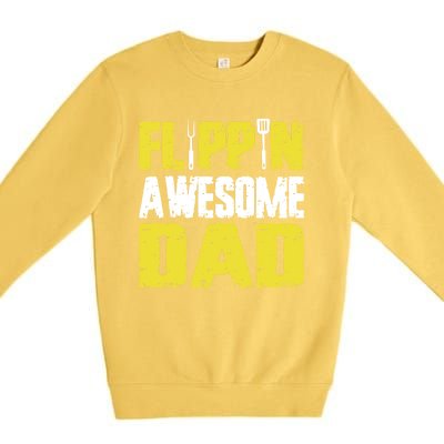 Flippin Awesome Dad Quote Barbecue Chef Dad Meaningful Gift Premium Crewneck Sweatshirt