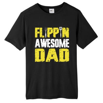 Flippin Awesome Dad Quote Barbecue Chef Dad Meaningful Gift Tall Fusion ChromaSoft Performance T-Shirt