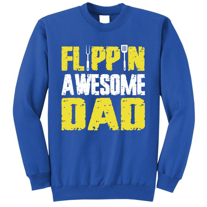 Flippin Awesome Dad Quote Barbecue Chef Dad Meaningful Gift Sweatshirt