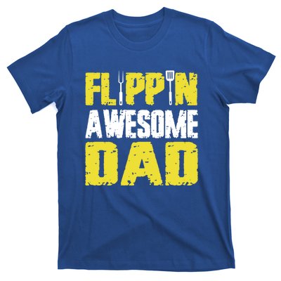 Flippin Awesome Dad Quote Barbecue Chef Dad Meaningful Gift T-Shirt