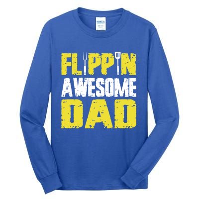 Flippin Awesome Dad Quote Barbecue Chef Dad Meaningful Gift Tall Long Sleeve T-Shirt