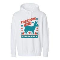 Freedom And Democracy Political Democrat Garment-Dyed Fleece Hoodie