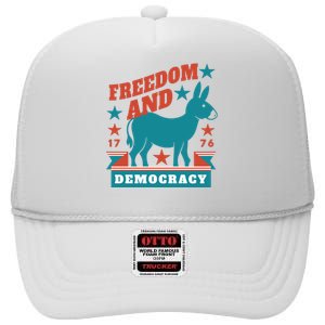 Freedom And Democracy Political Democrat High Crown Mesh Back Trucker Hat