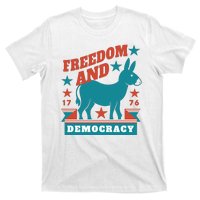 Freedom And Democracy Political Democrat T-Shirt