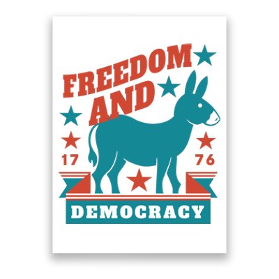 Freedom And Democracy Political Democrat Poster