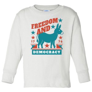 Freedom And Democracy Political Democrat Toddler Long Sleeve Shirt