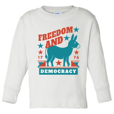 Freedom And Democracy Political Democrat Toddler Long Sleeve Shirt