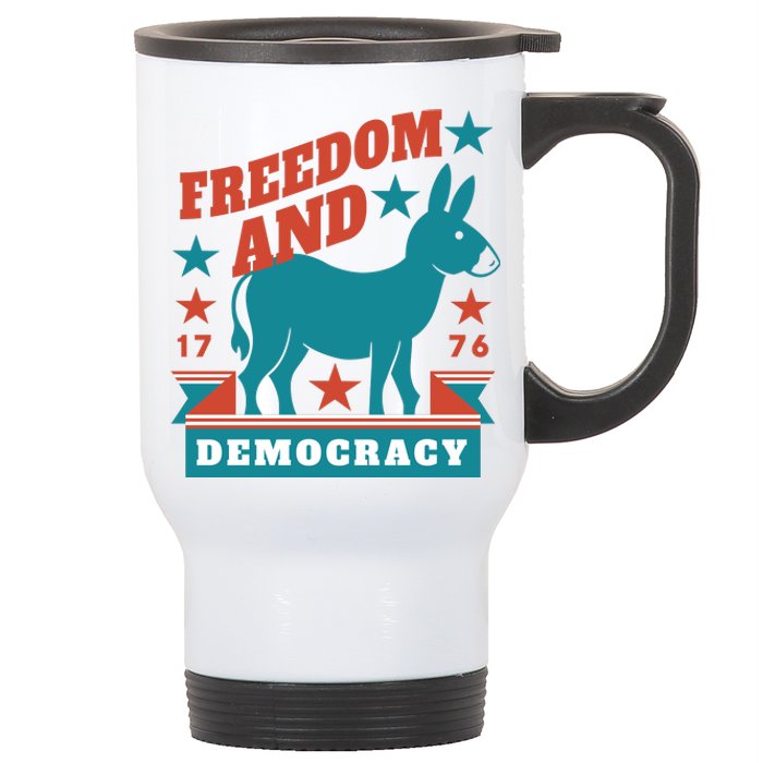 Freedom And Democracy Political Democrat Stainless Steel Travel Mug