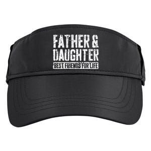 Father And Daughter Best Friends For Life Adult Drive Performance Visor