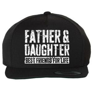 Father And Daughter Best Friends For Life Wool Snapback Cap