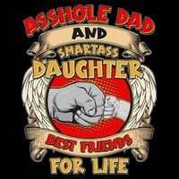 Funny Asshole Dad And Smartass Daughter Bestfriends For Life Impact Tech Backpack
