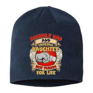 Funny Asshole Dad And Smartass Daughter Bestfriends For Life Sustainable Beanie