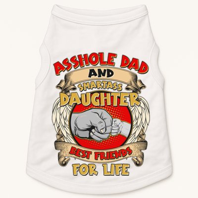 Funny Asshole Dad And Smartass Daughter Bestfriends For Life Doggie Tank