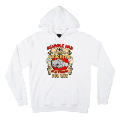 Funny Asshole Dad And Smartass Daughter Bestfriends For Life Hoodie