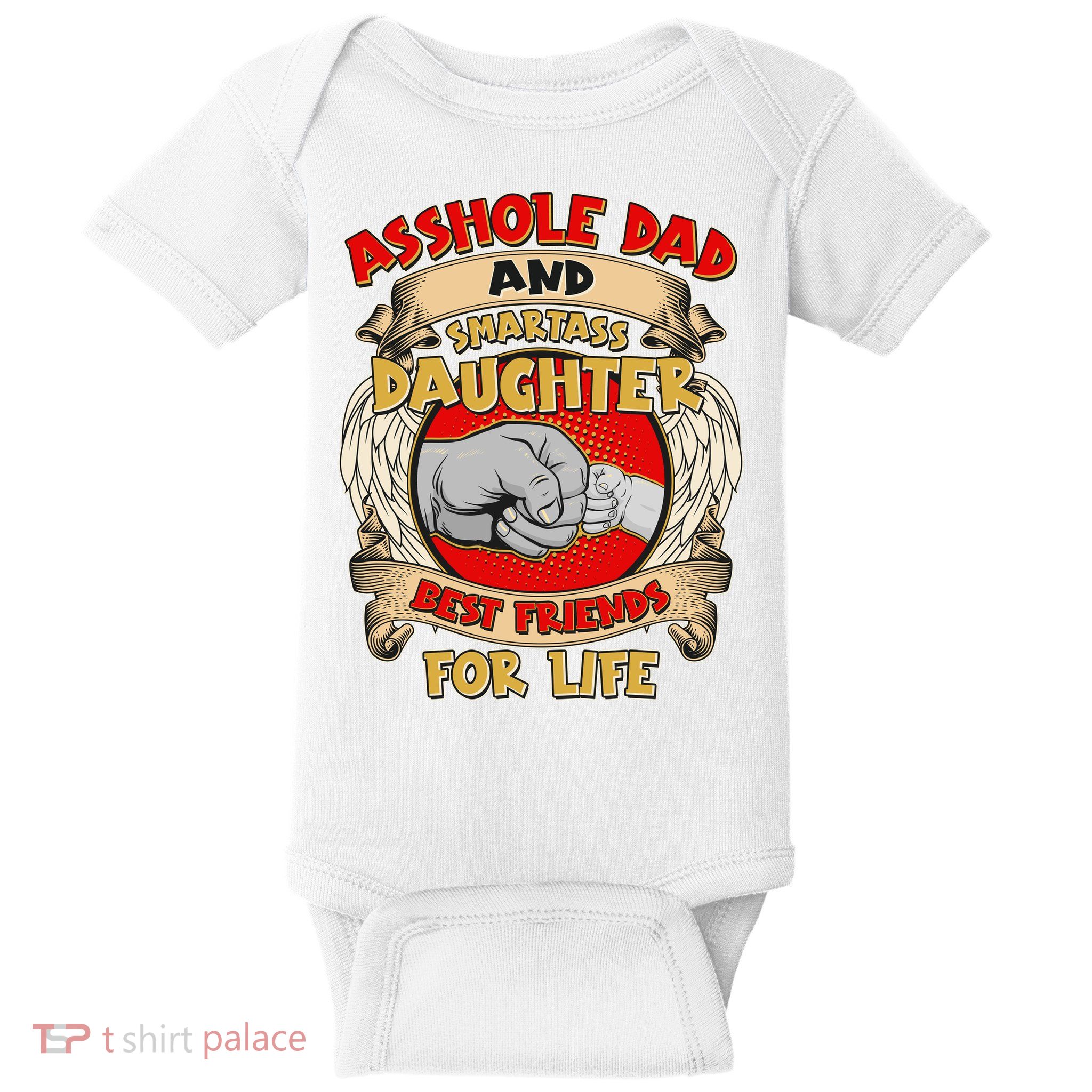 Funny Asshole Dad And Smartass Daughter Bestfriends For Life Baby Bodysuit