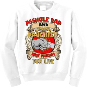 Funny Asshole Dad And Smartass Daughter Bestfriends For Life Kids Sweatshirt