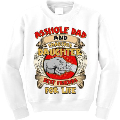 Funny Asshole Dad And Smartass Daughter Bestfriends For Life Kids Sweatshirt