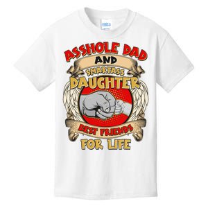 Funny Asshole Dad And Smartass Daughter Bestfriends For Life Kids T-Shirt