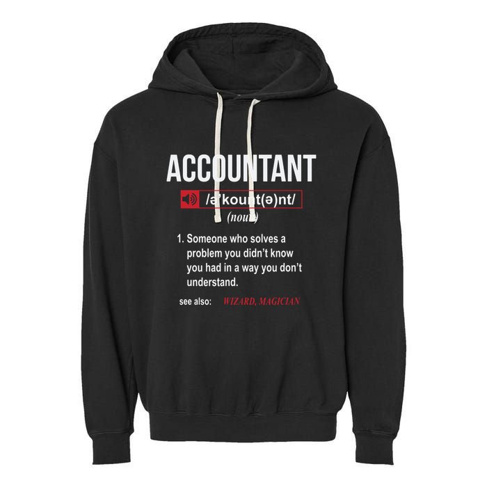 Funny Accountant Definition See Also Wizard Garment-Dyed Fleece Hoodie