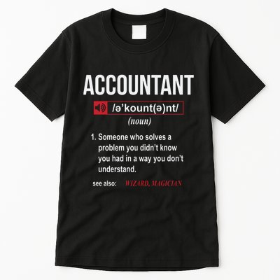 Funny Accountant Definition See Also Wizard Tall T-Shirt