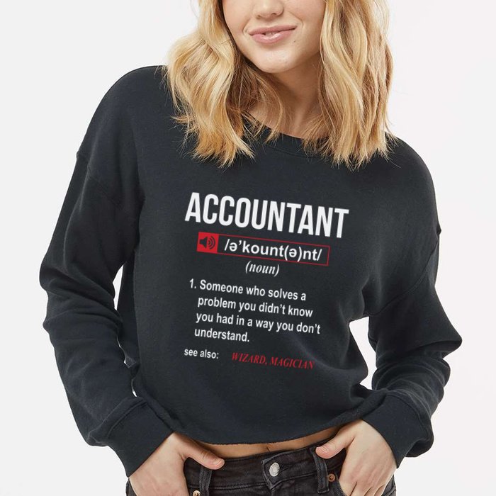 Funny Accountant Definition See Also Wizard Cropped Pullover Crew