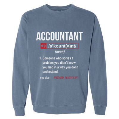 Funny Accountant Definition See Also Wizard Garment-Dyed Sweatshirt