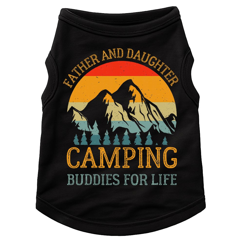 Father And Daughter Camping Buddies For Life Gift For Dad Doggie Tank