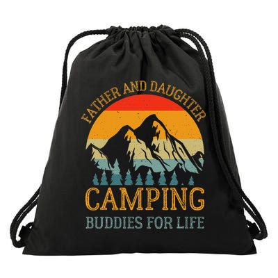 Father And Daughter Camping Buddies For Life Gift For Dad Drawstring Bag